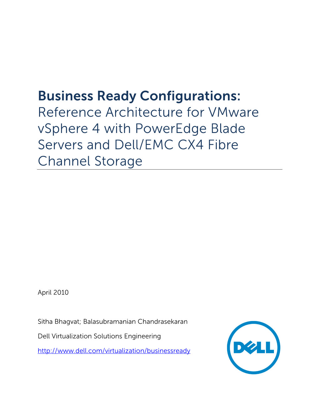 Business Ready Configurations: Reference Architecture for Vmware Vsphere 4 with Poweredge Blade Servers and Dell/EMC CX4 Fibre Channel Storage