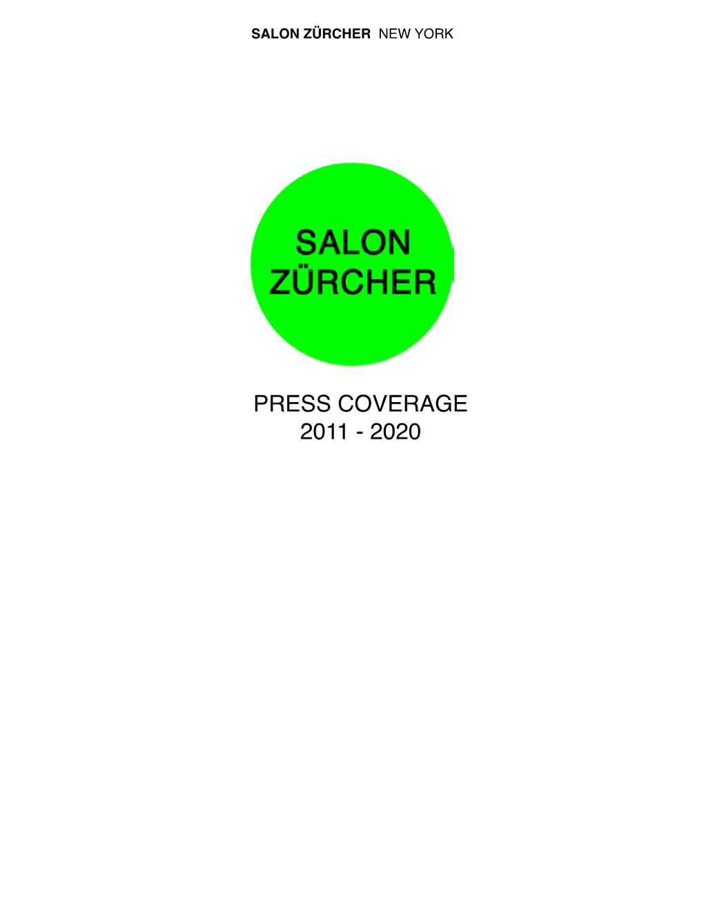 Press Coverage 2011 - 2020 Salon Zürcher New York Salon Zürcher New York Salon Zürcher New York