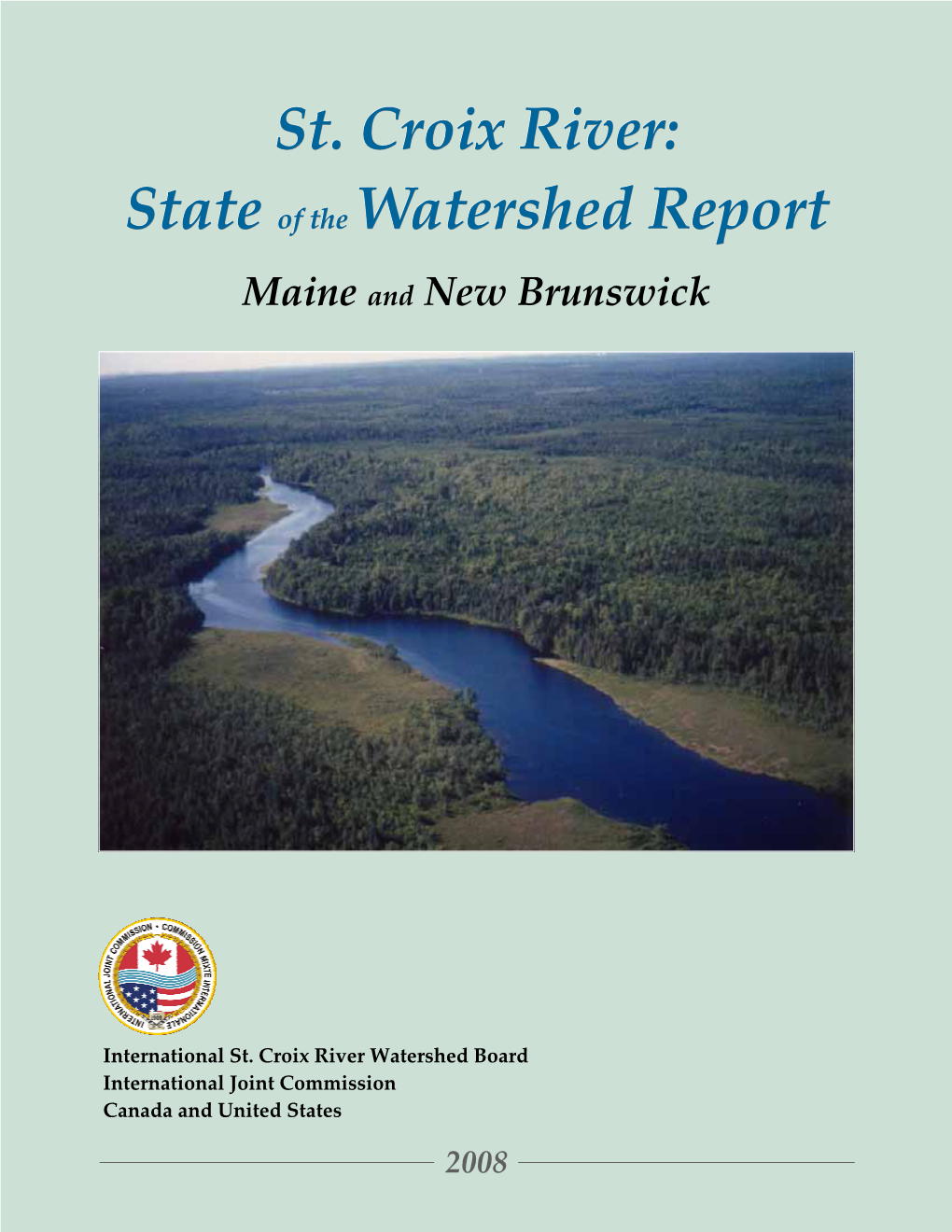 St. Croix River: State of the Watershed Report