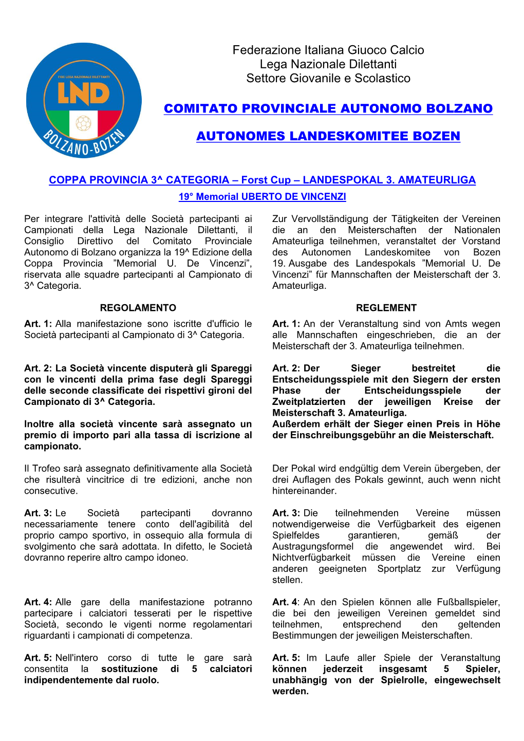 Federazione Italiana Giuoco Calcio Lega Nazionale Dilettanti Settore Giovanile E Scolastico