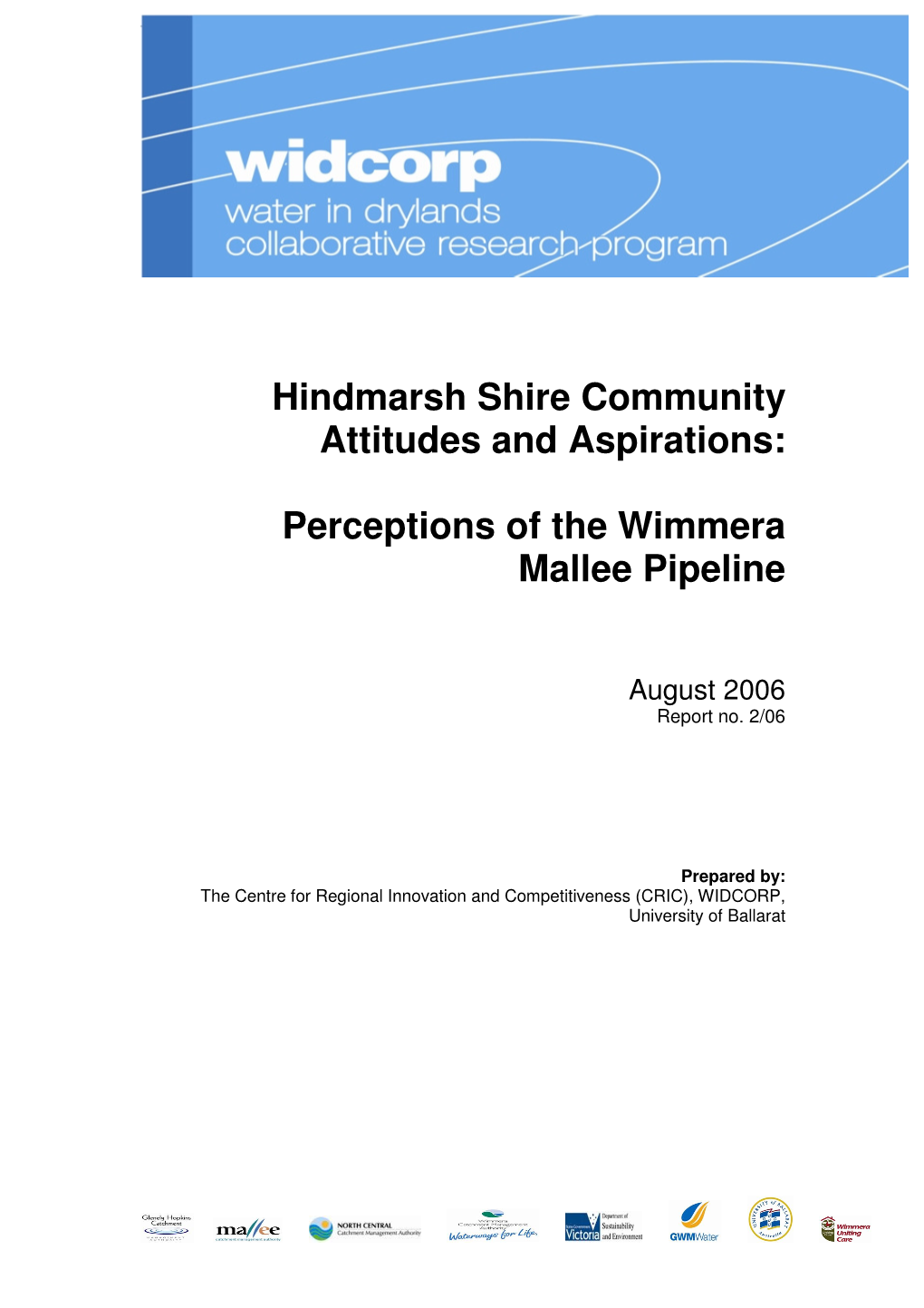 Hindmarsh Shire Community Attitudes and Aspirations: Perceptions of The