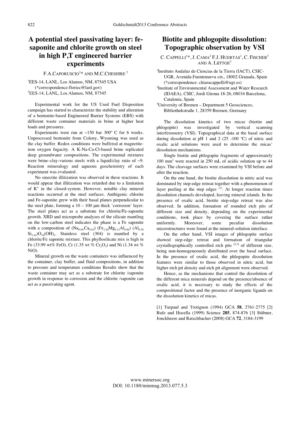 A Potential Steel Passivating Layer: Fe- Saponite and Chlorite Growth on Steel in High P,T Engineered Barrier Experiments Bioti