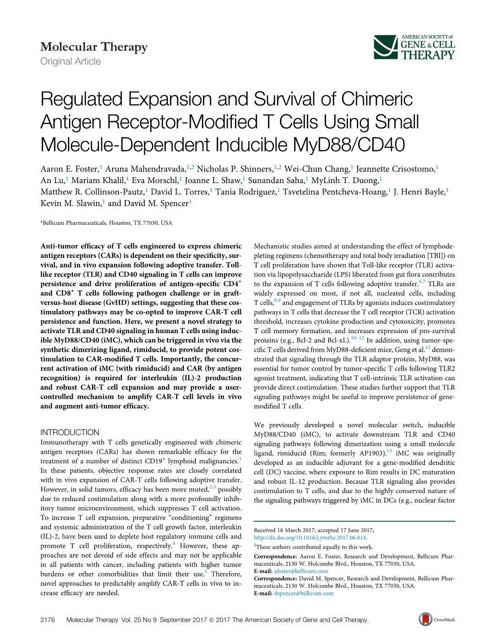 Regulated Expansion and Survival of Chimeric Antigen Receptor-Modiﬁed T Cells Using Small Molecule-Dependent Inducible Myd88/CD40