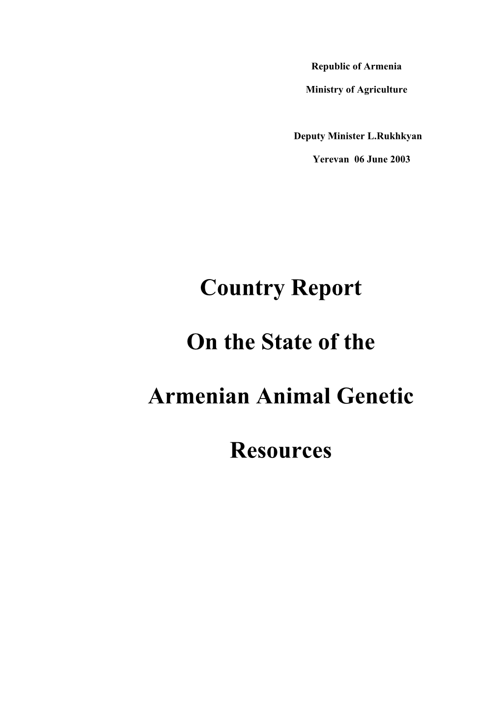 Country Report on the State of the Armenian Animal Genetic Resources