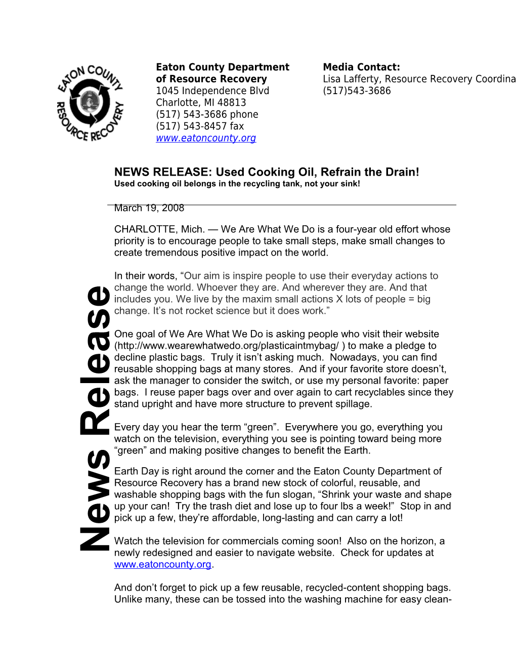 NEWS RELEASE: Used Cooking Oil, Refrain the Drain!