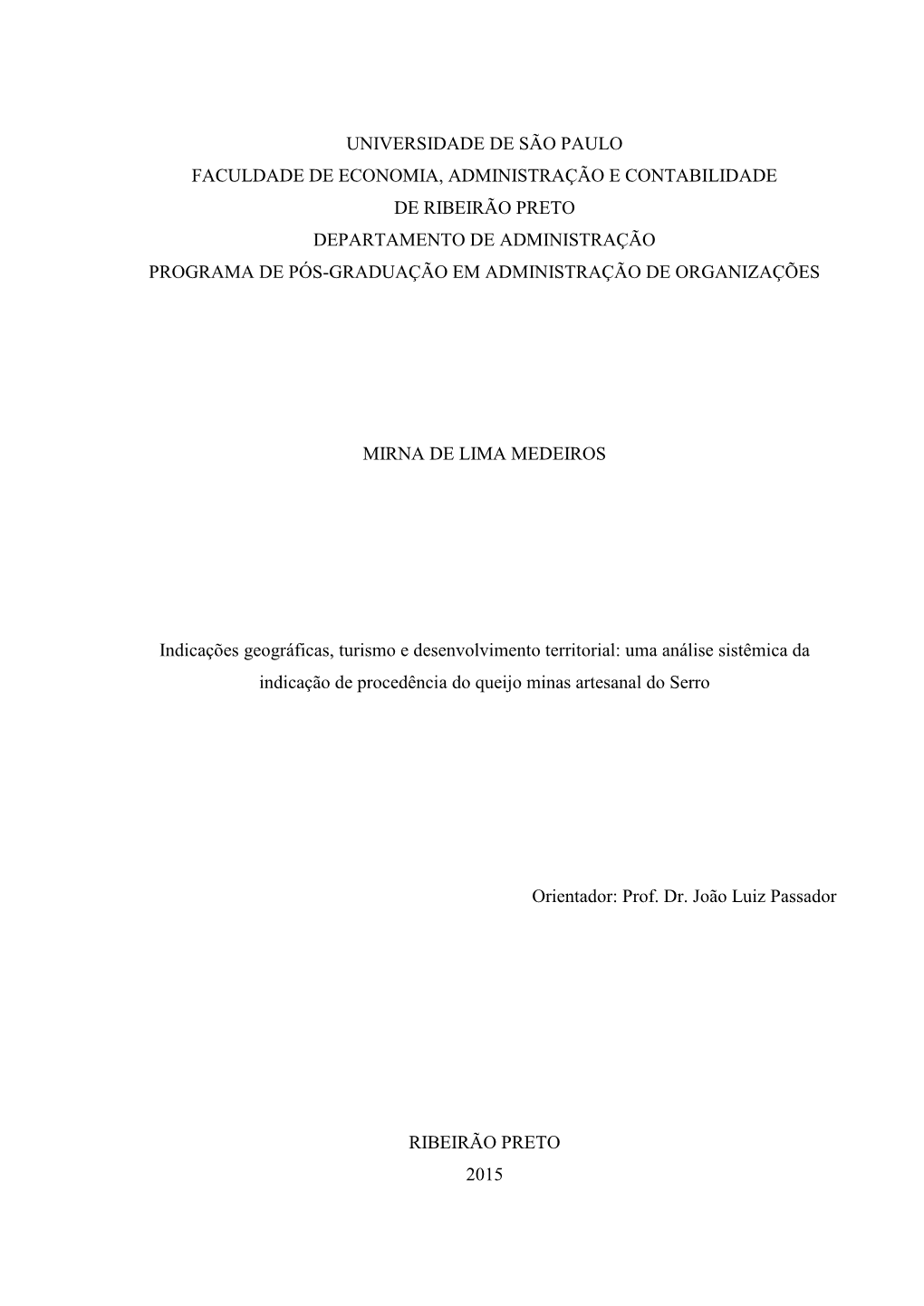 Universidade De São Paulo Faculdade De Economia, Administração E Contabilidade De Ribeirão Preto Departamento De Administra