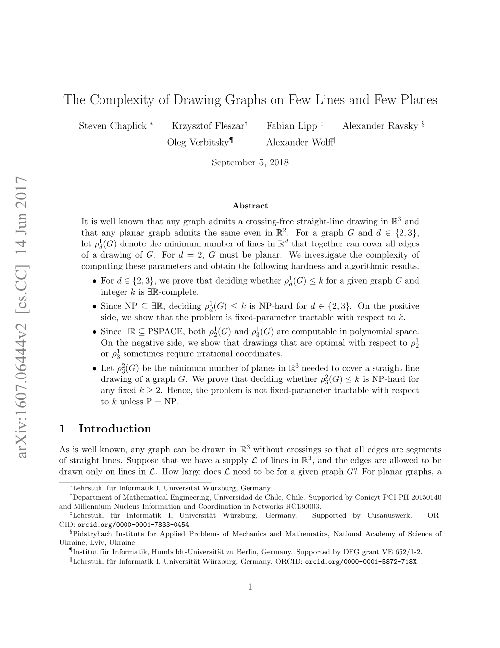 The Complexity of Drawing Graphs on Few Lines and Few Planes