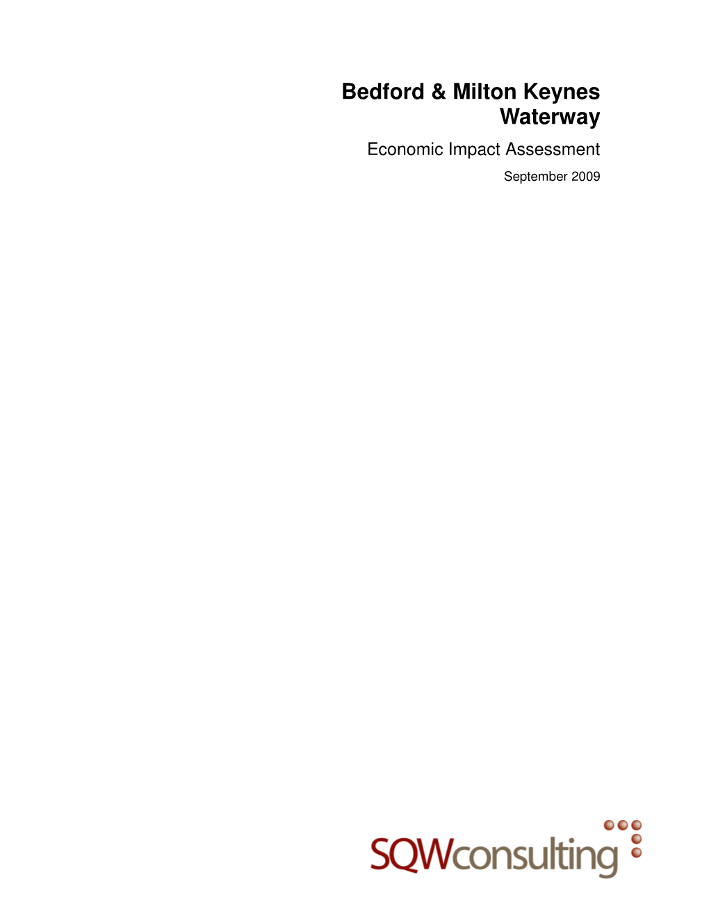 Economic Impact Assessment September 2009