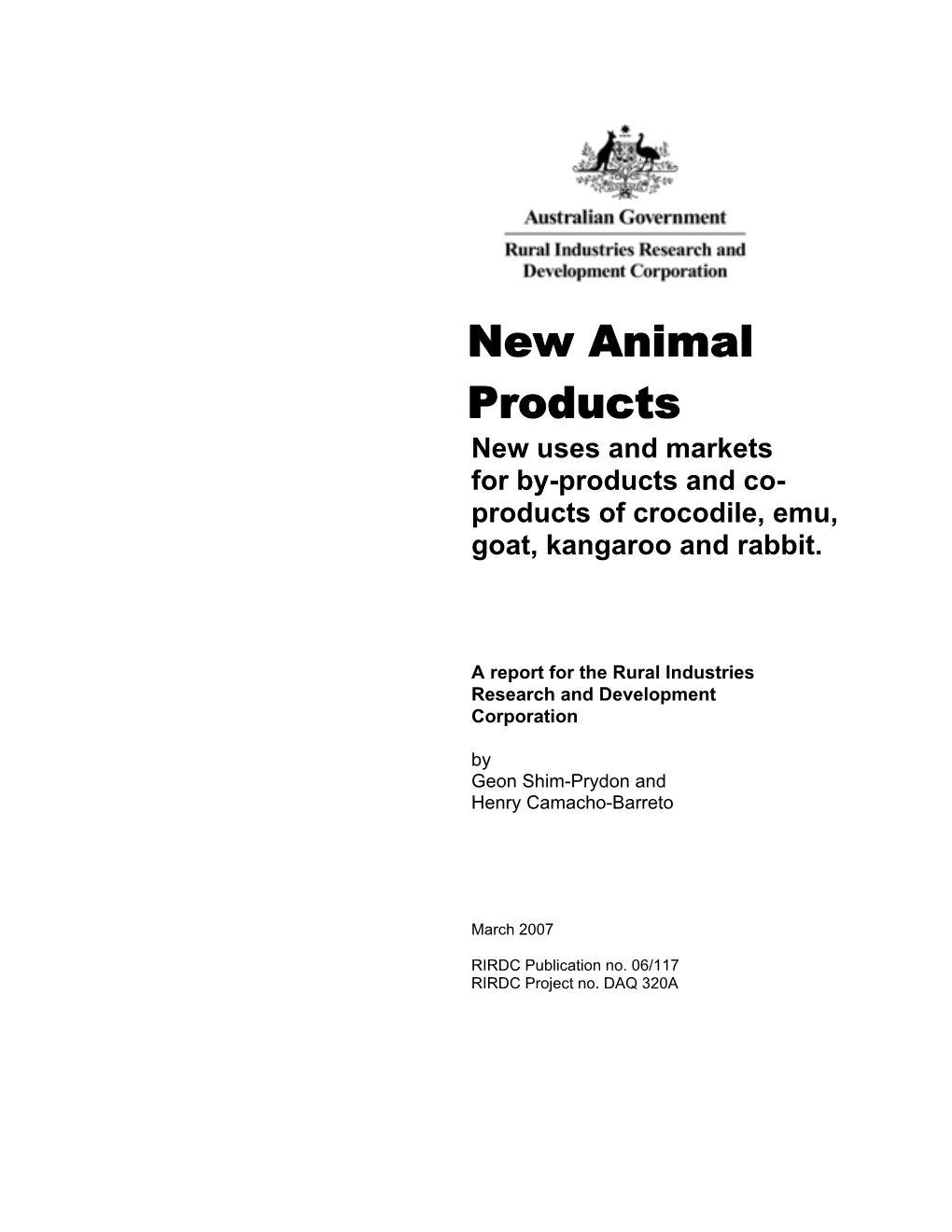 New Animal Products New Uses and Markets for By-Products and Co- Products of Crocodile, Emu, Goat, Kangaroo and Rabbit