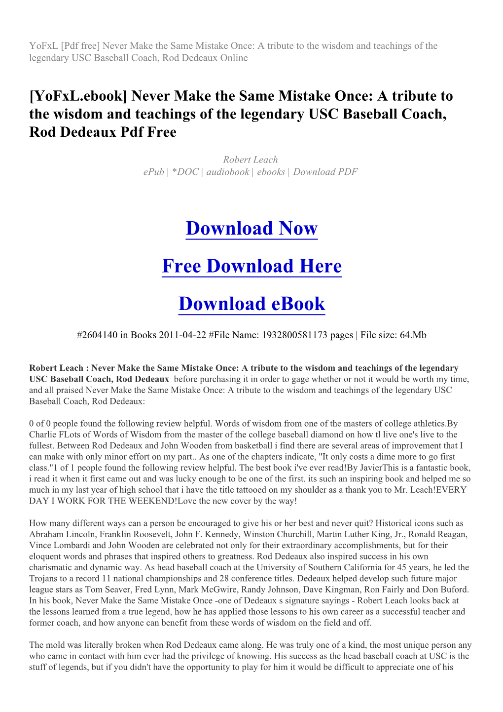 A Tribute to the Wisdom and Teachings of the Legendary USC Baseball Coach, Rod Dedeaux Online