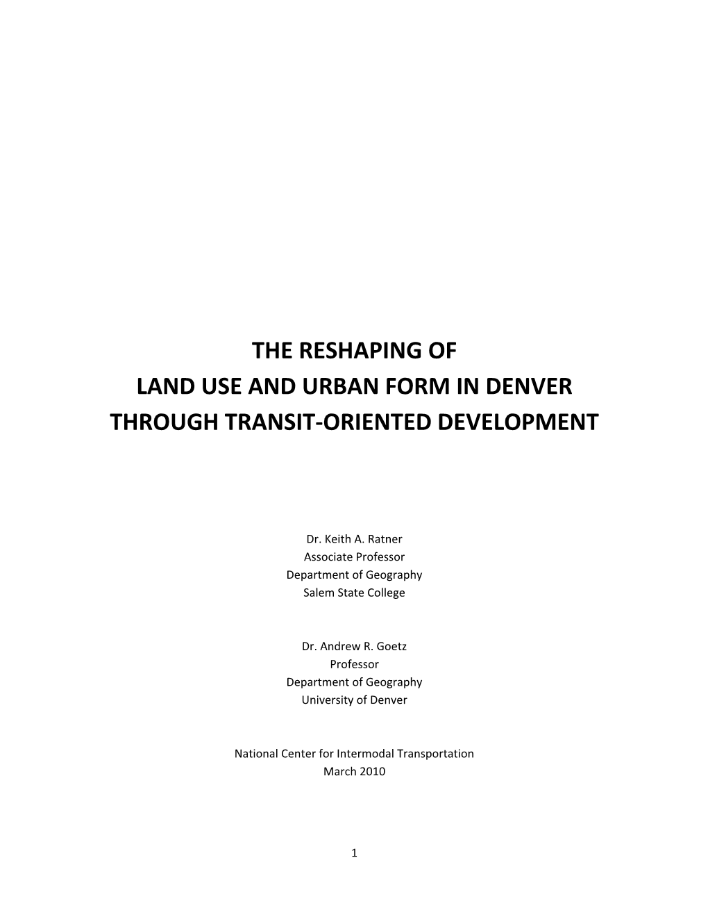 The Reshaping of Land Use and Urban Form in Denver Through Transit-Oriented Development