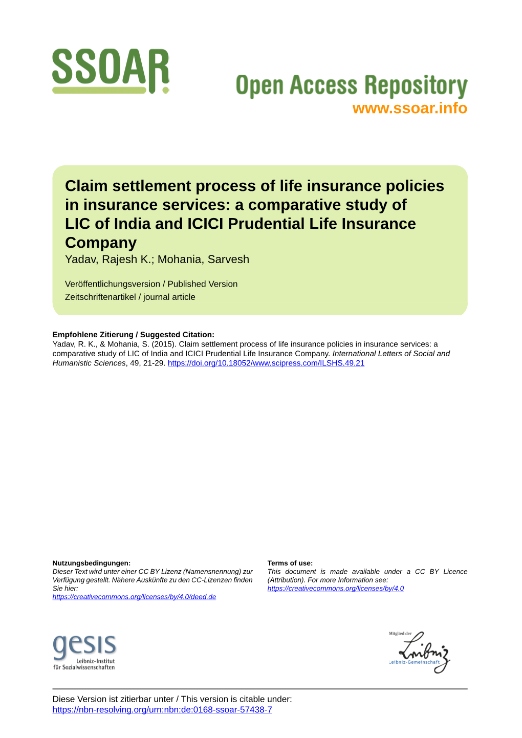 A Comparative Study of LIC of India and ICICI Prudential Life Insurance Company Yadav, Rajesh K.; Mohania, Sarvesh