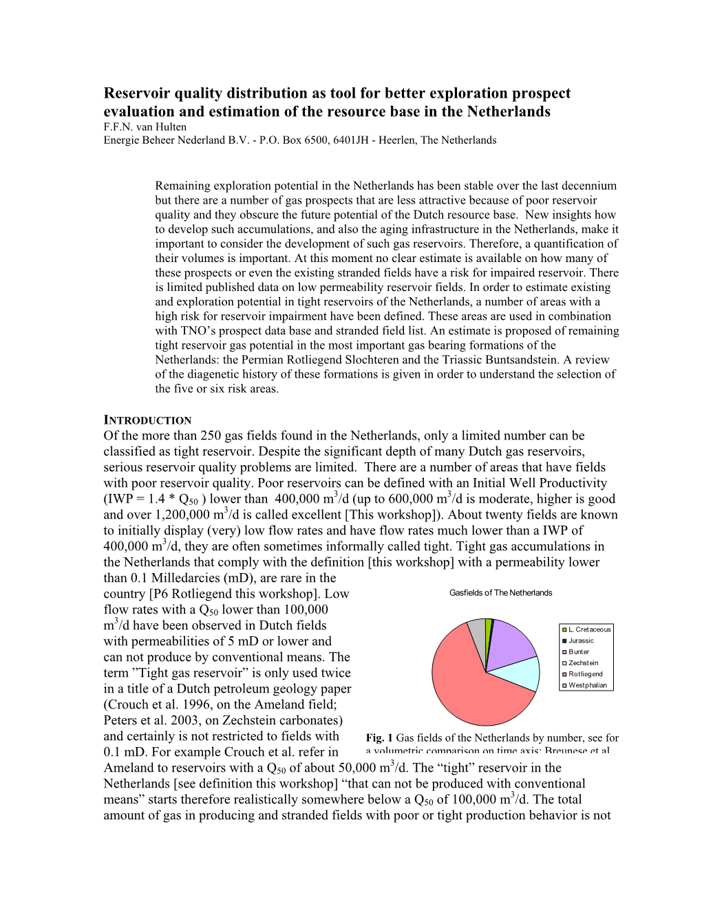 Reservoir Quality, Not a Popular Topic in Dutch Geological Literature