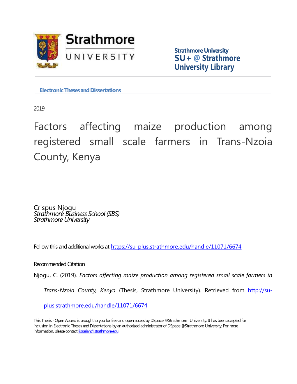 Factors Affecting Maize Production Among Registered Small Scale Farmers in Trans-Nzoia County, Kenya