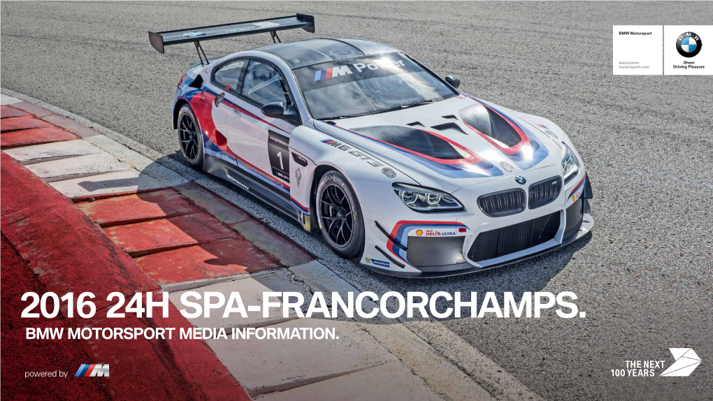 2016 24H Spa-Francorchamps. Bmw Motorsport Media Information