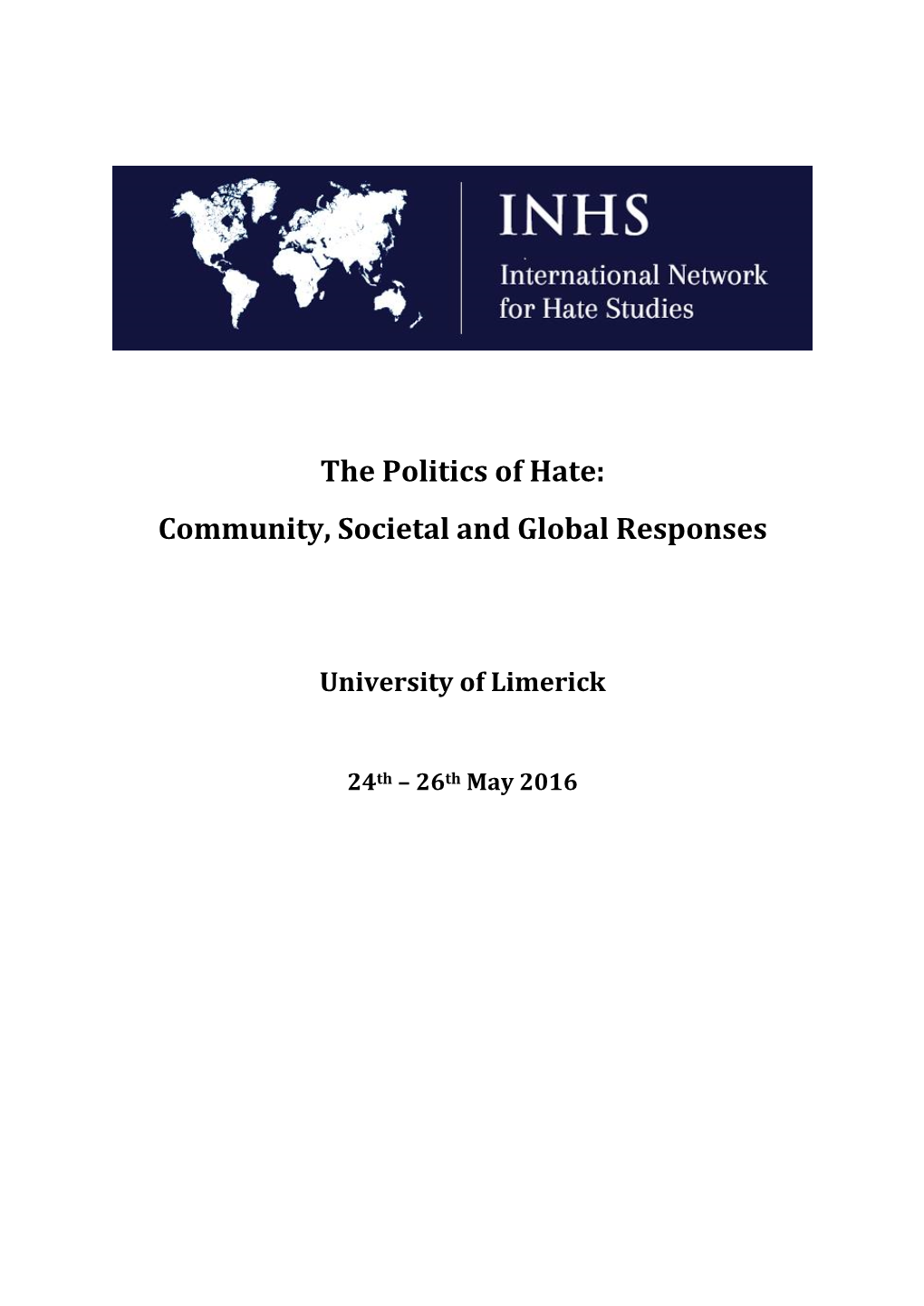 The Politics of Hate: Community, Societal and Global Responses