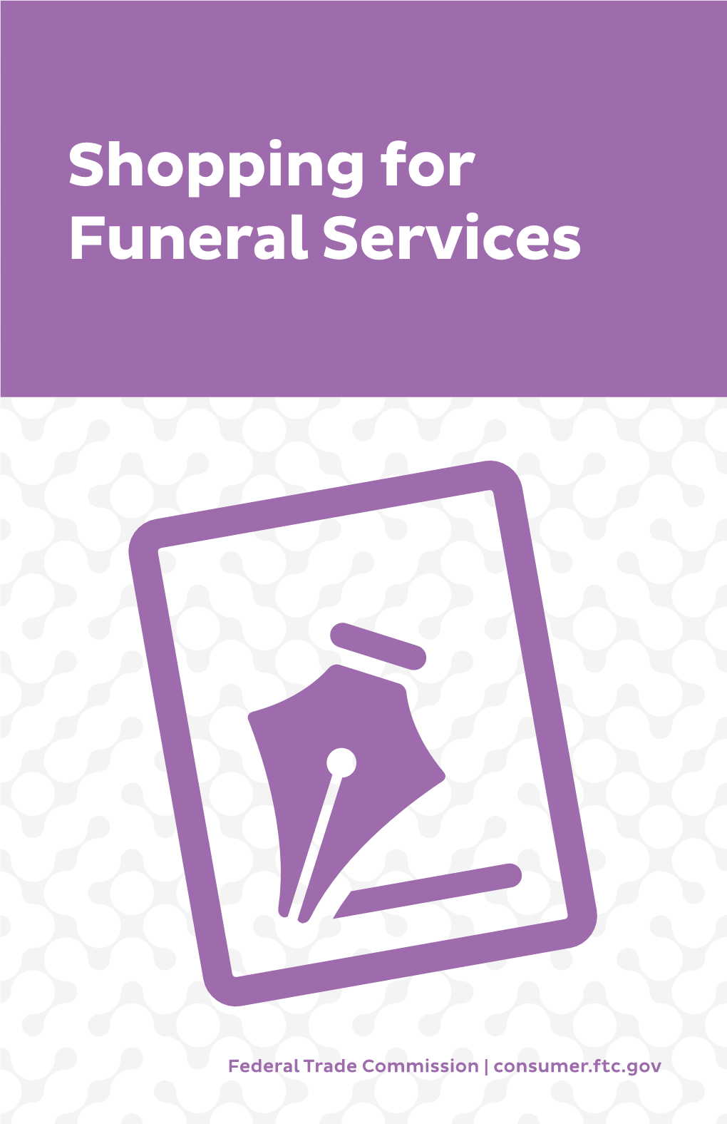 Consumers: Shopping for Funeral Services