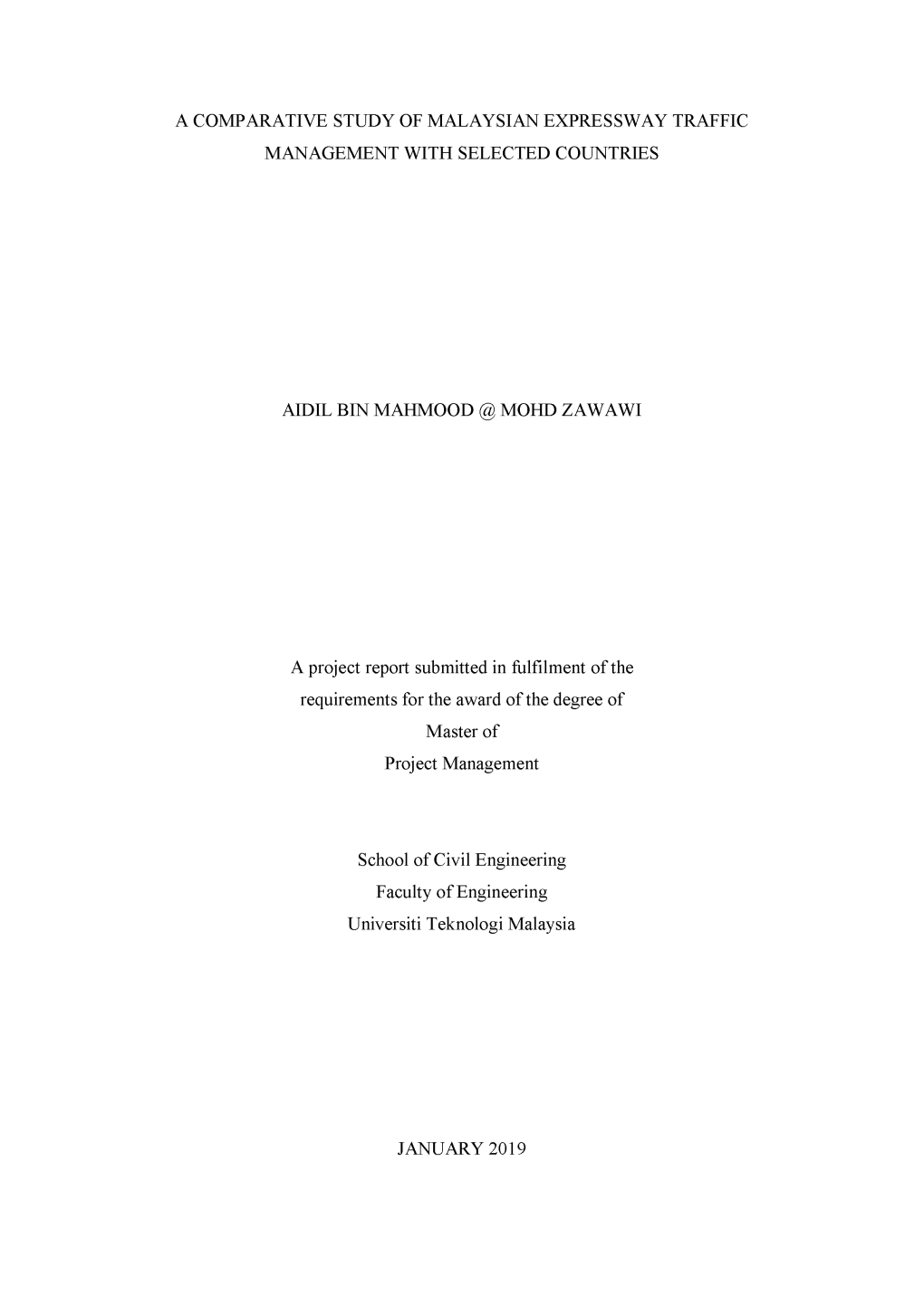 A Comparative Study of Malaysian Expressway Traffic Management with Selected Countries