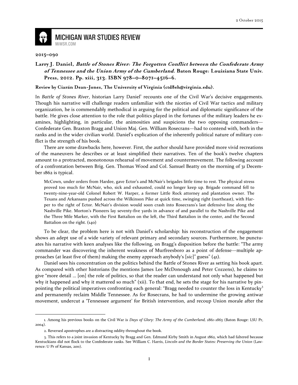 Larry J. Daniel, Battle of Stones River: the Forgotten Conflict Between the Confederate Army of Tennessee and the Union Army of the Cumberland