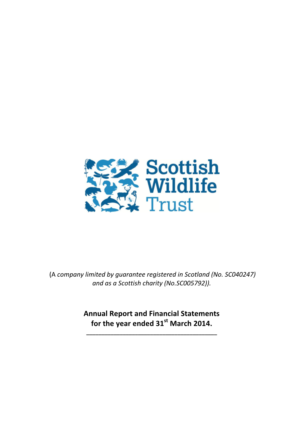 Annual Report and Financial Statements for the Year Ended 31St March 2014