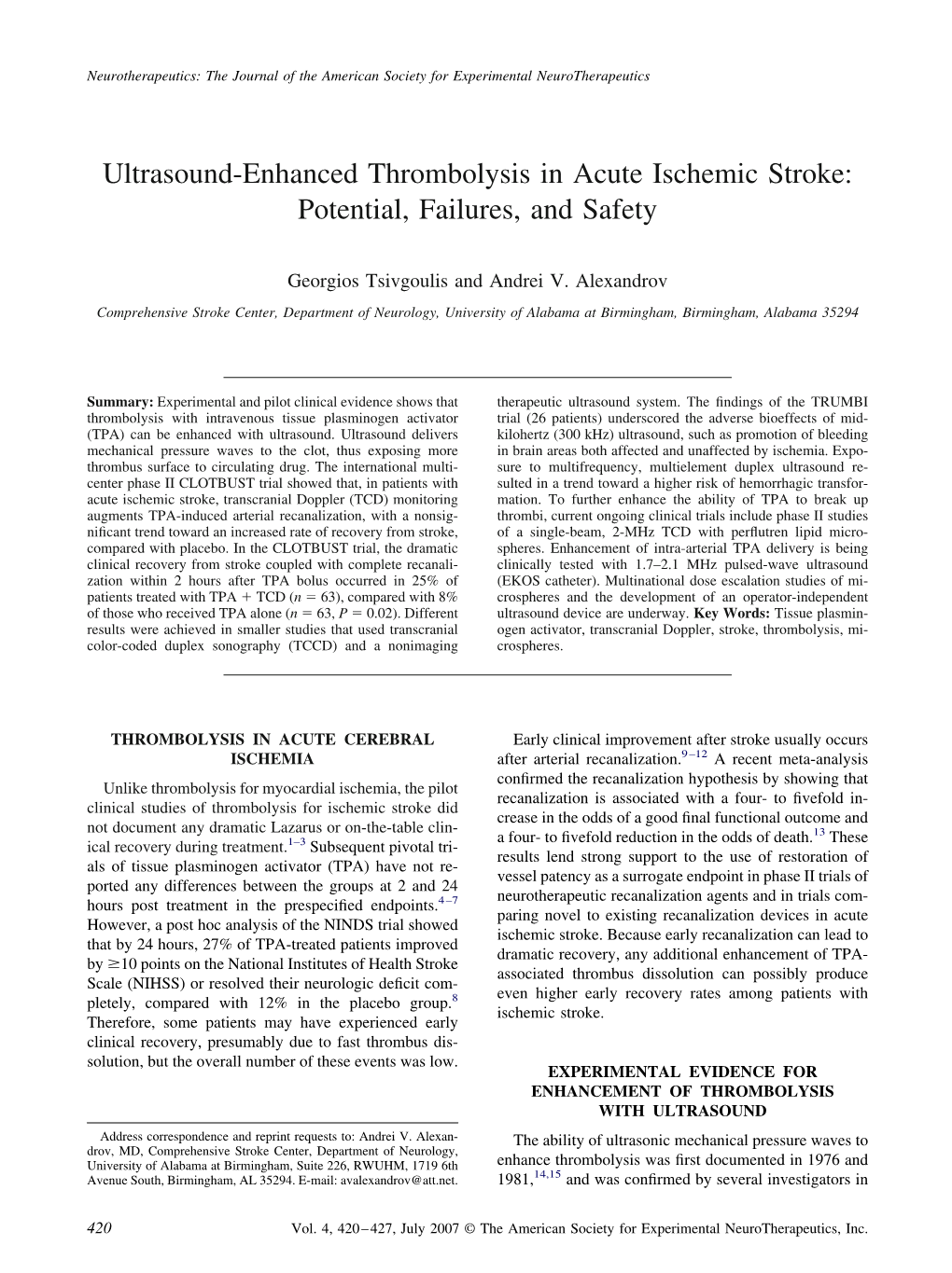 Ultrasound-Enhanced Thrombolysis in Acute Ischemic Stroke: Potential, Failures, and Safety