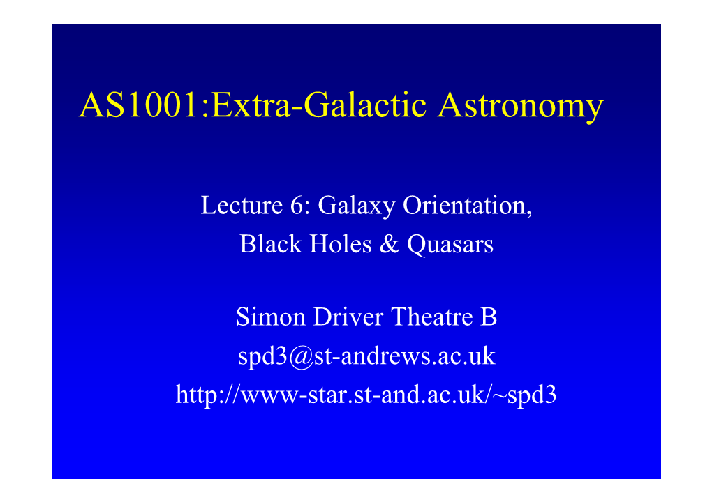 AS1001:Extra-Galactic Astronomy