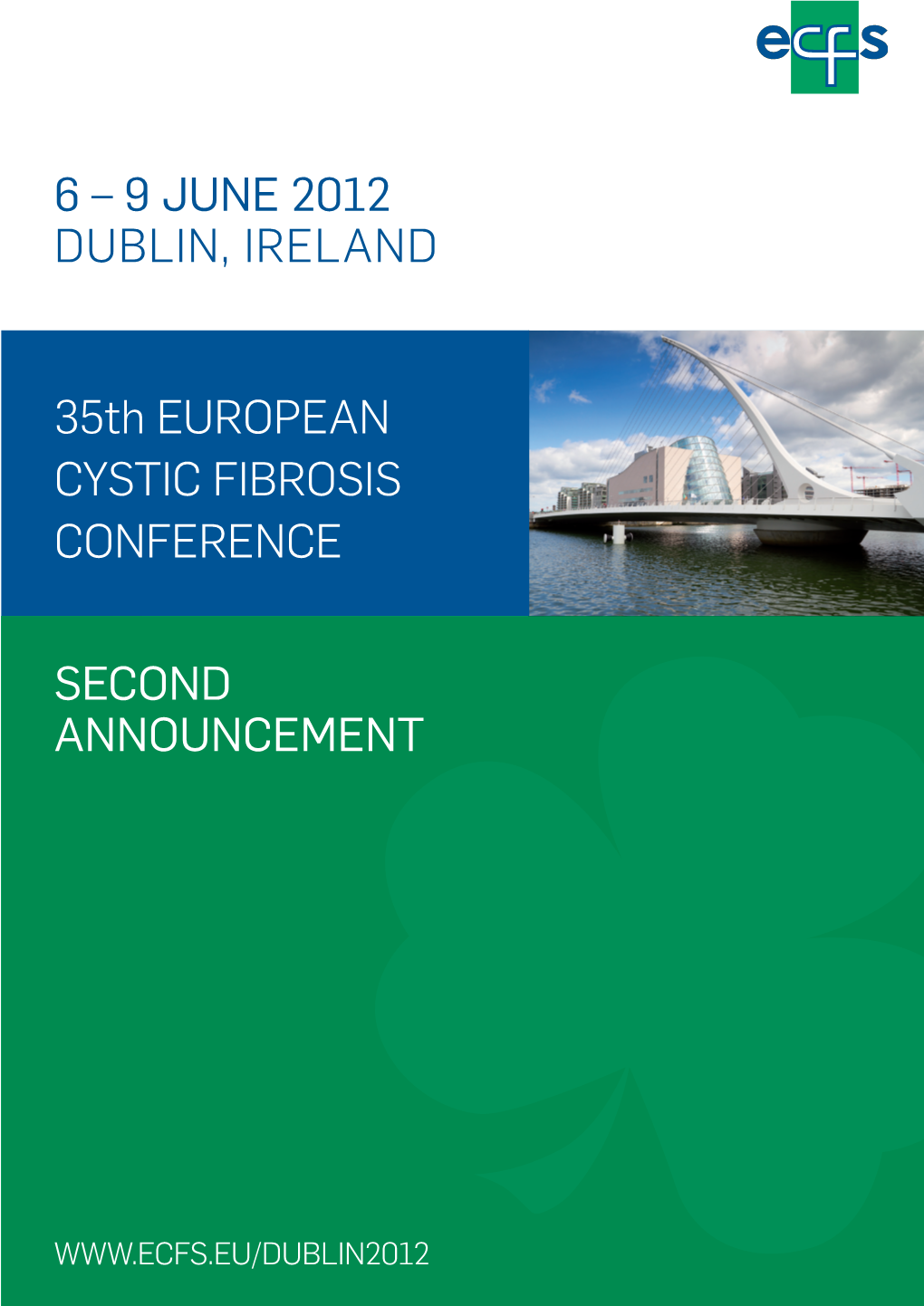 35Th EUROPEAN CYSTIC FIBROSIS CONFERENCE 6 – 9 JUNE 2012