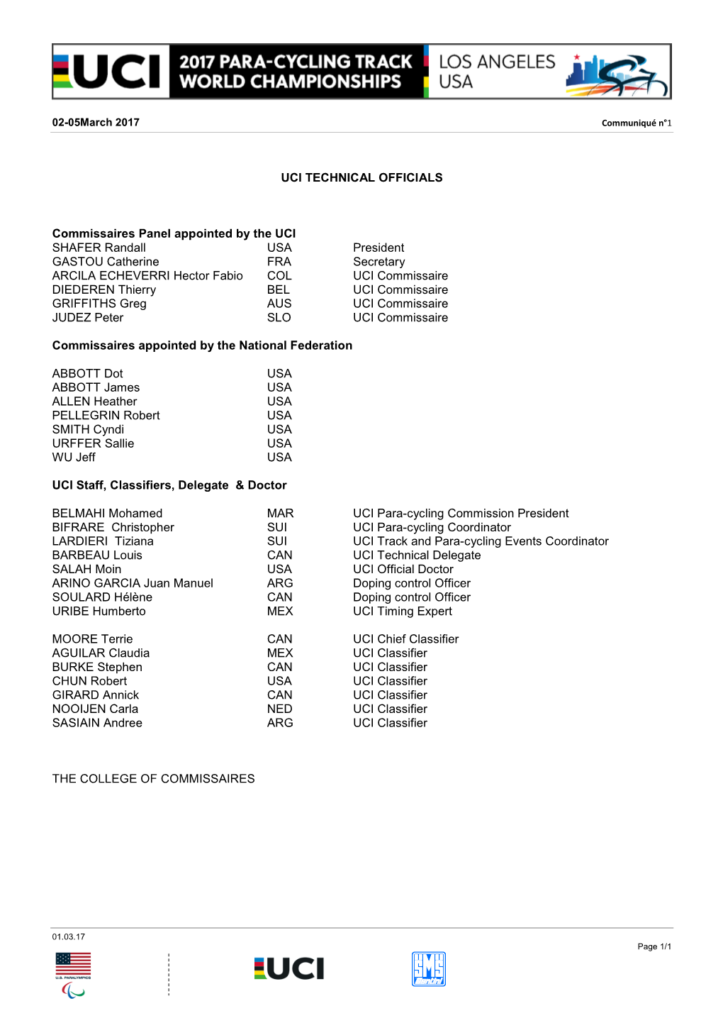 UCI TECHNICAL OFFICIALS Commissaires Panel Appointed By