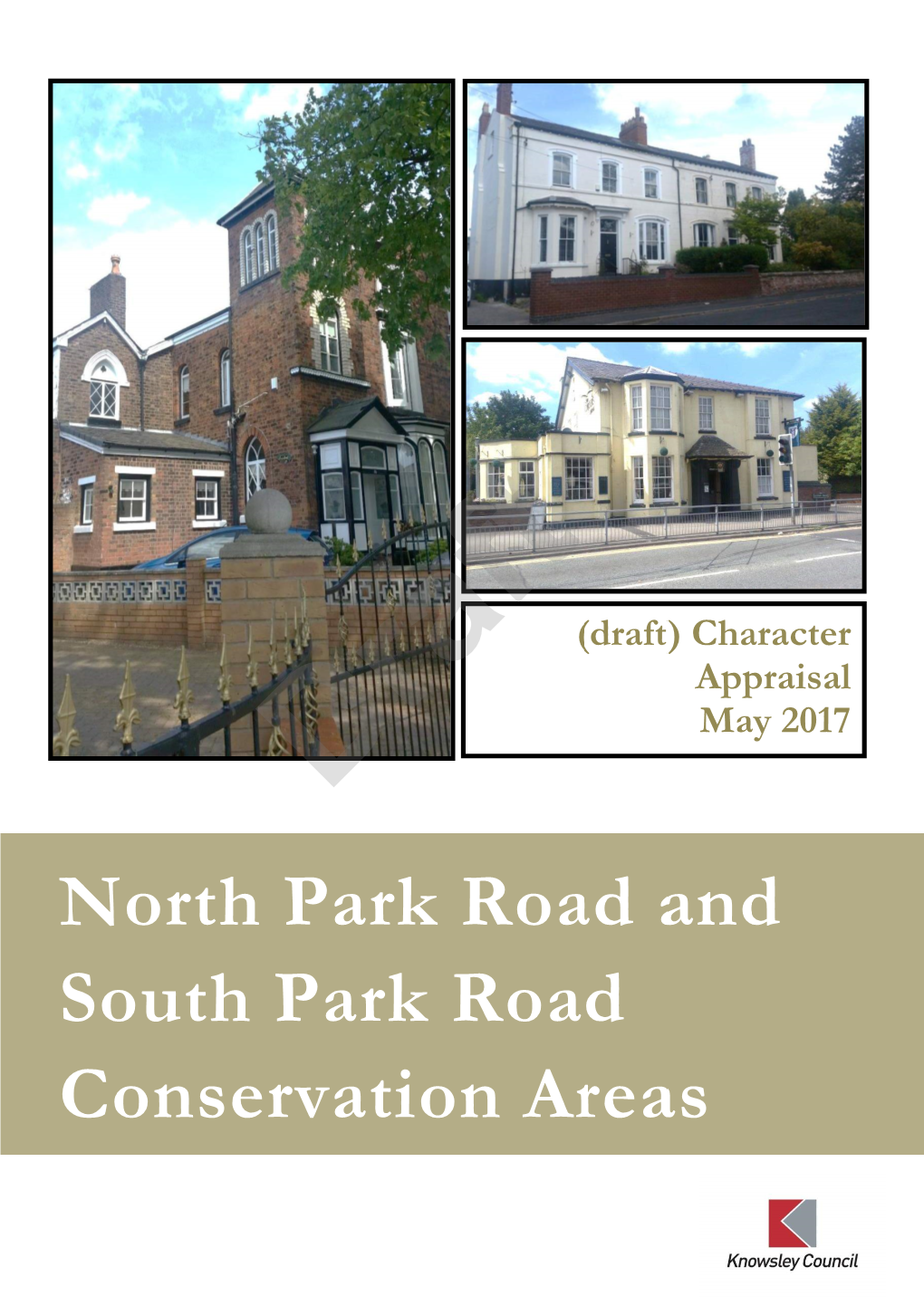 1 INTRODUCTION 1.1 North Park Road and South Park Road Conservation Areas