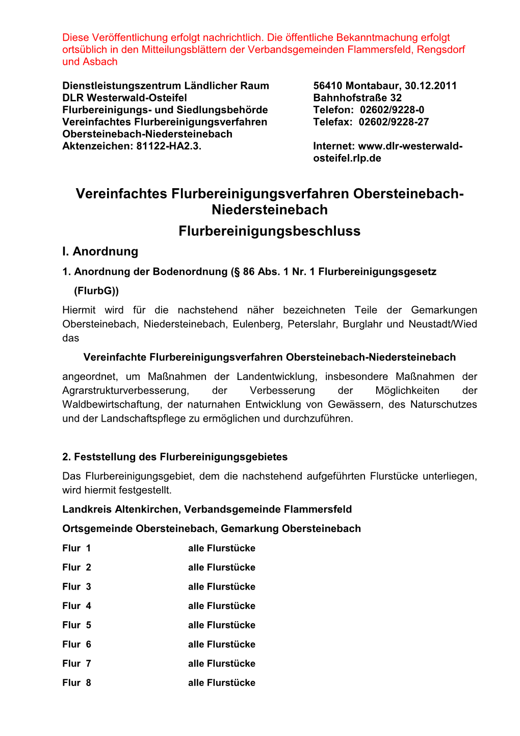 Vereinfachtes Flurbereinigungsverfahren Obersteinebach- Niedersteinebach Flurbereinigungsbeschluss I