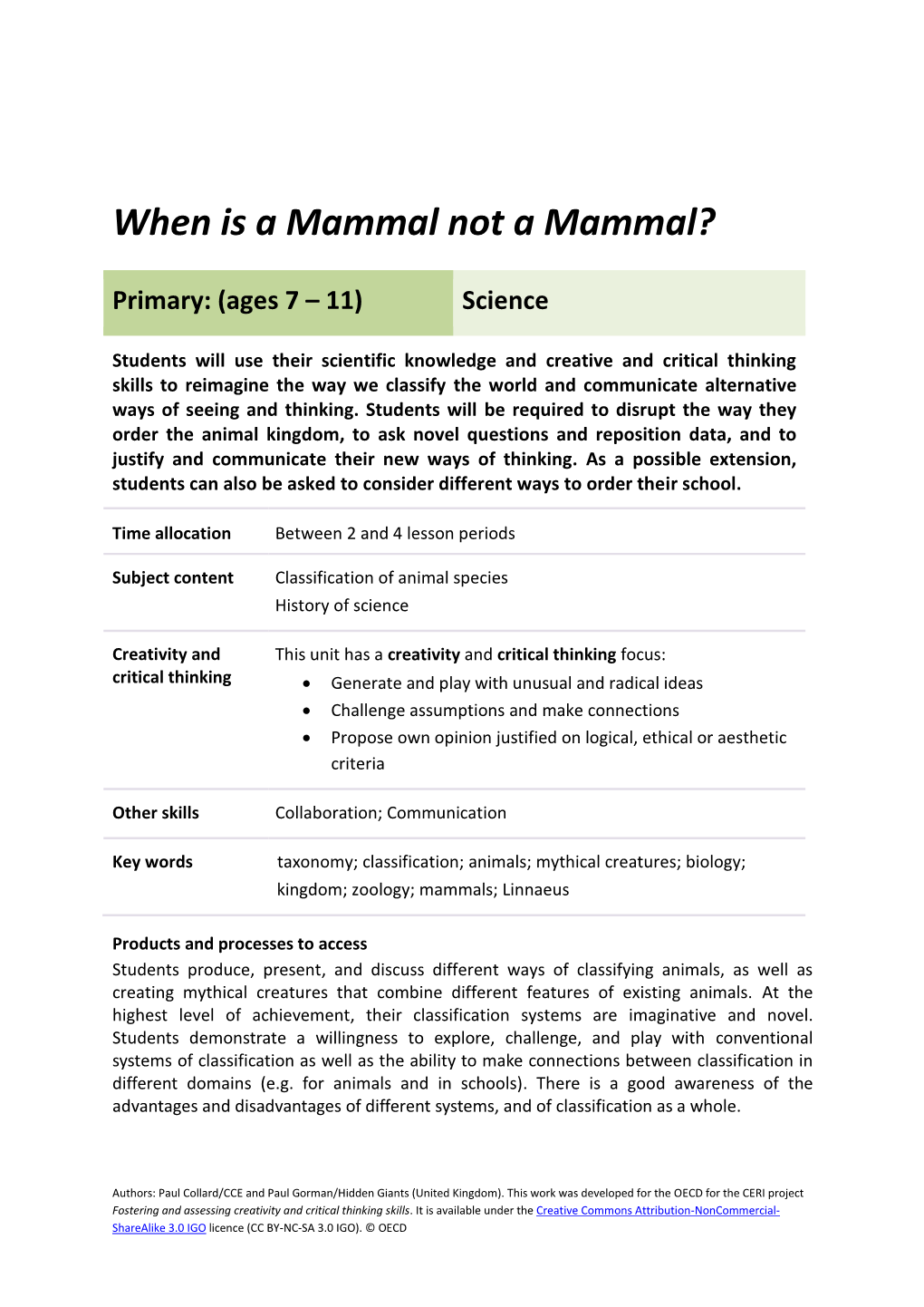 When Is a Mammal Not a Mammal?