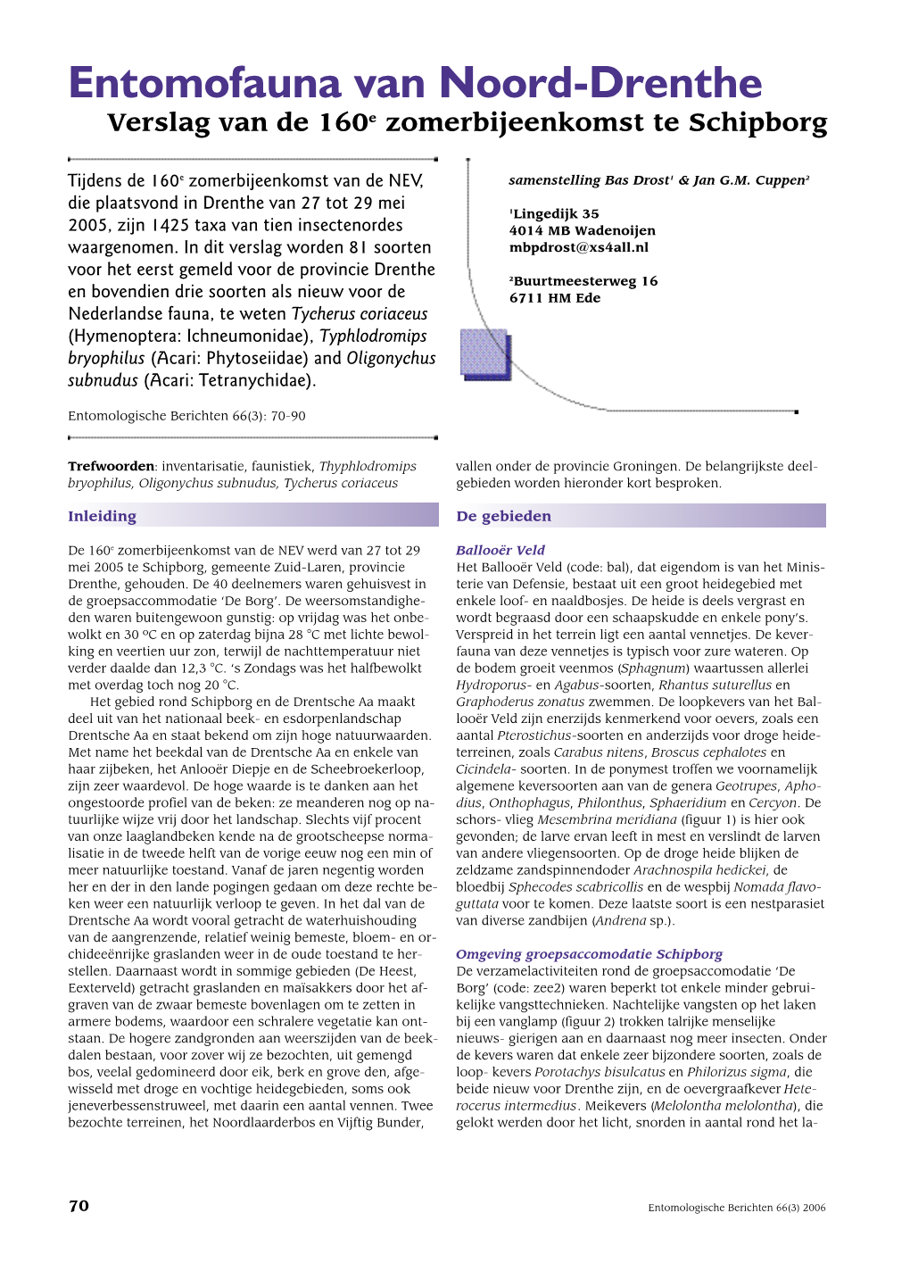 Entomofauna Van Noord-Drenthe Verslag Van De 160E Zomerbijeenkomst Te Schipborg