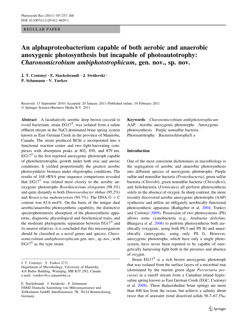 An Alphaproteobacterium Capable of Both Aerobic and Anaerobic Anoxygenic Photosynthesis but Incapable of Photoautotrophy: Charonomicrobium Ambiphototrophicum, Gen