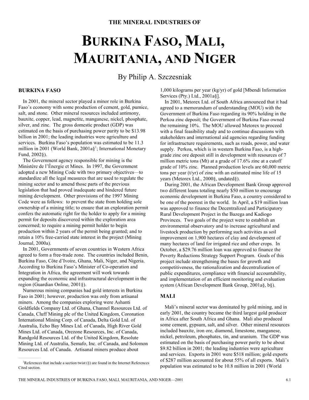 The Mineral Industries of Burkina Faso, Mali, Mauritania, and Niger in 2001