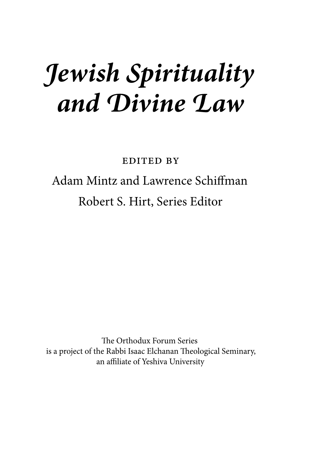 Jewish Spirituality and Divine Law