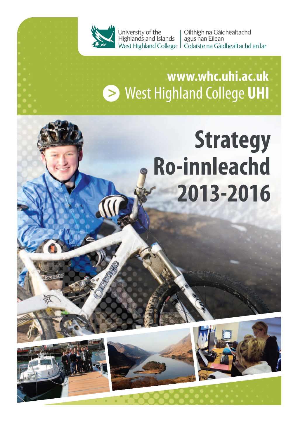 Strategy Ro-Innleachd 2013-2016 Vision