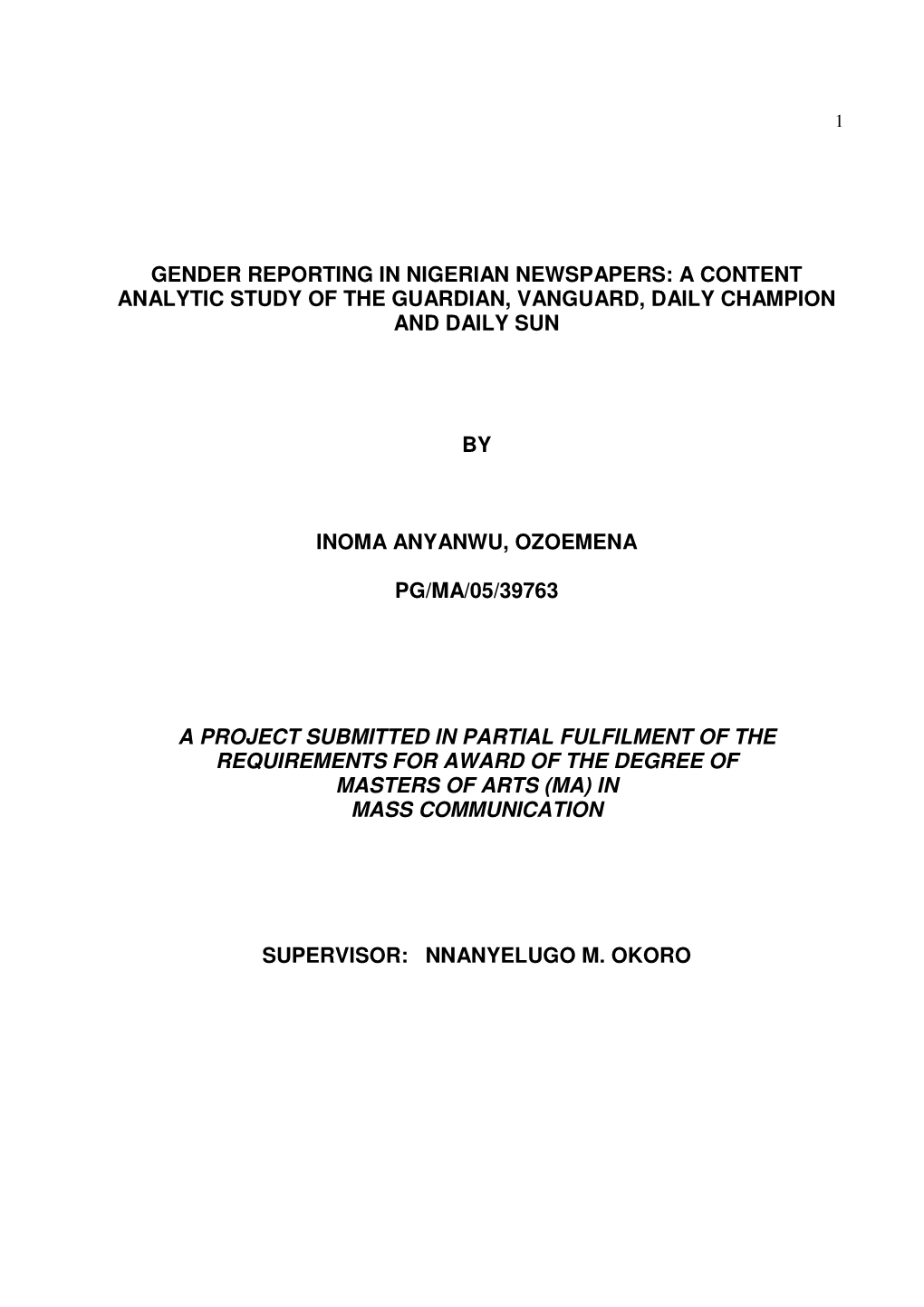 Gender Reporting in Nigerian Newspapers: a Content Analytic Study of the Guardian, Vanguard, Daily Champion and Daily Sun