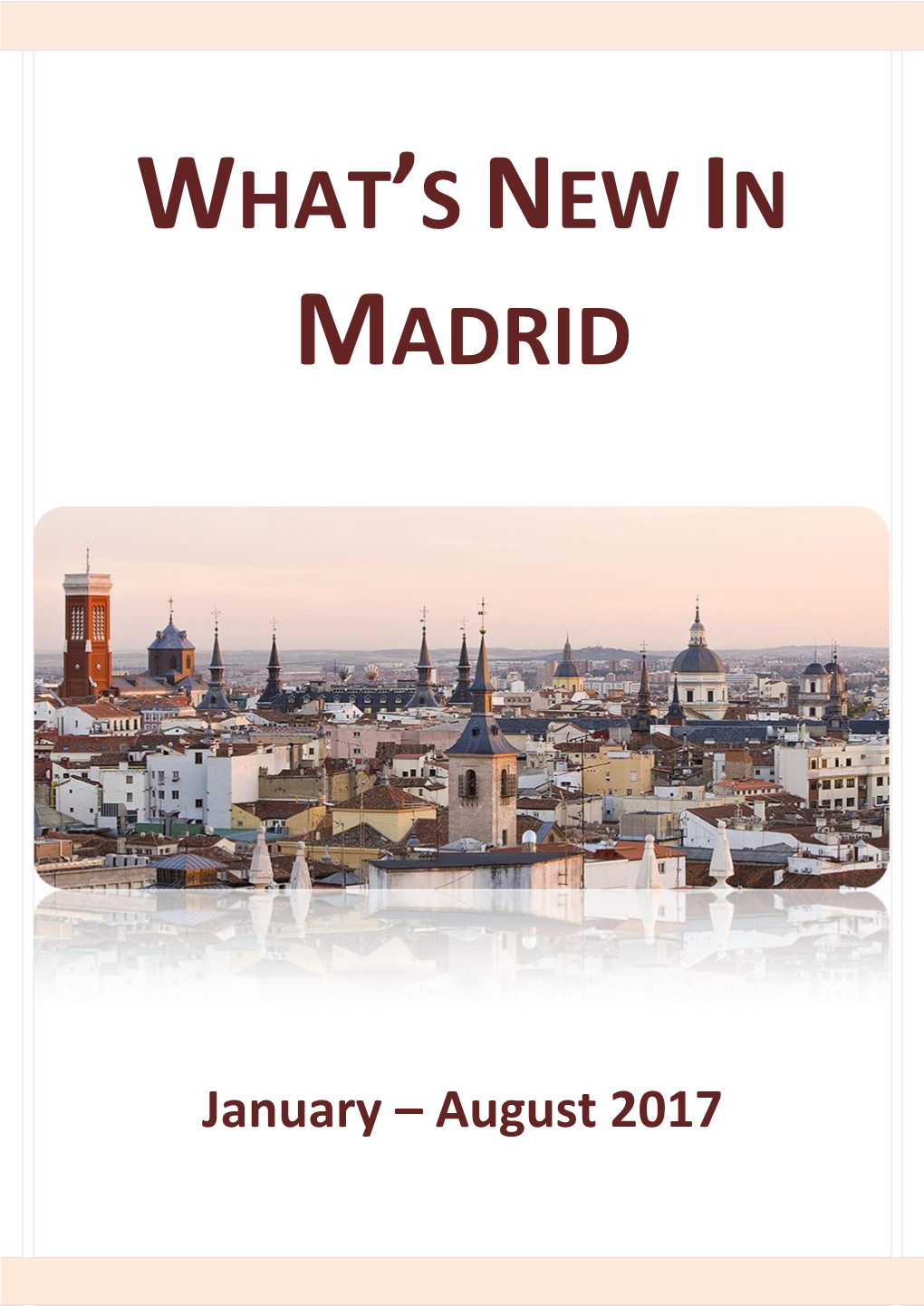 What's New in Madrid