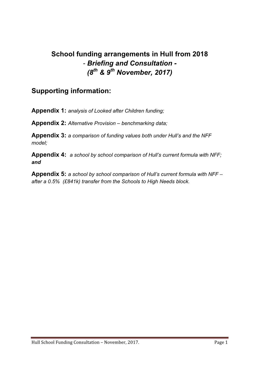 School Funding Arrangements in Hull from 2018 - Briefing and Consultation - (8Th & 9Th November, 2017)