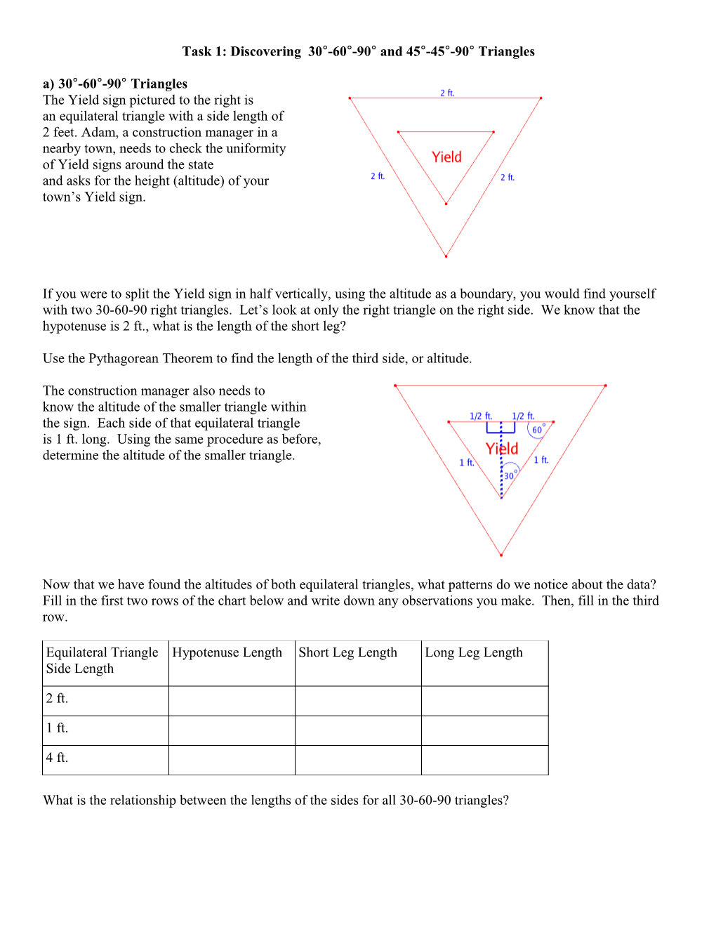 Task 1: Discovering 30 -60 -90 and 45 -45 -90 Triangles