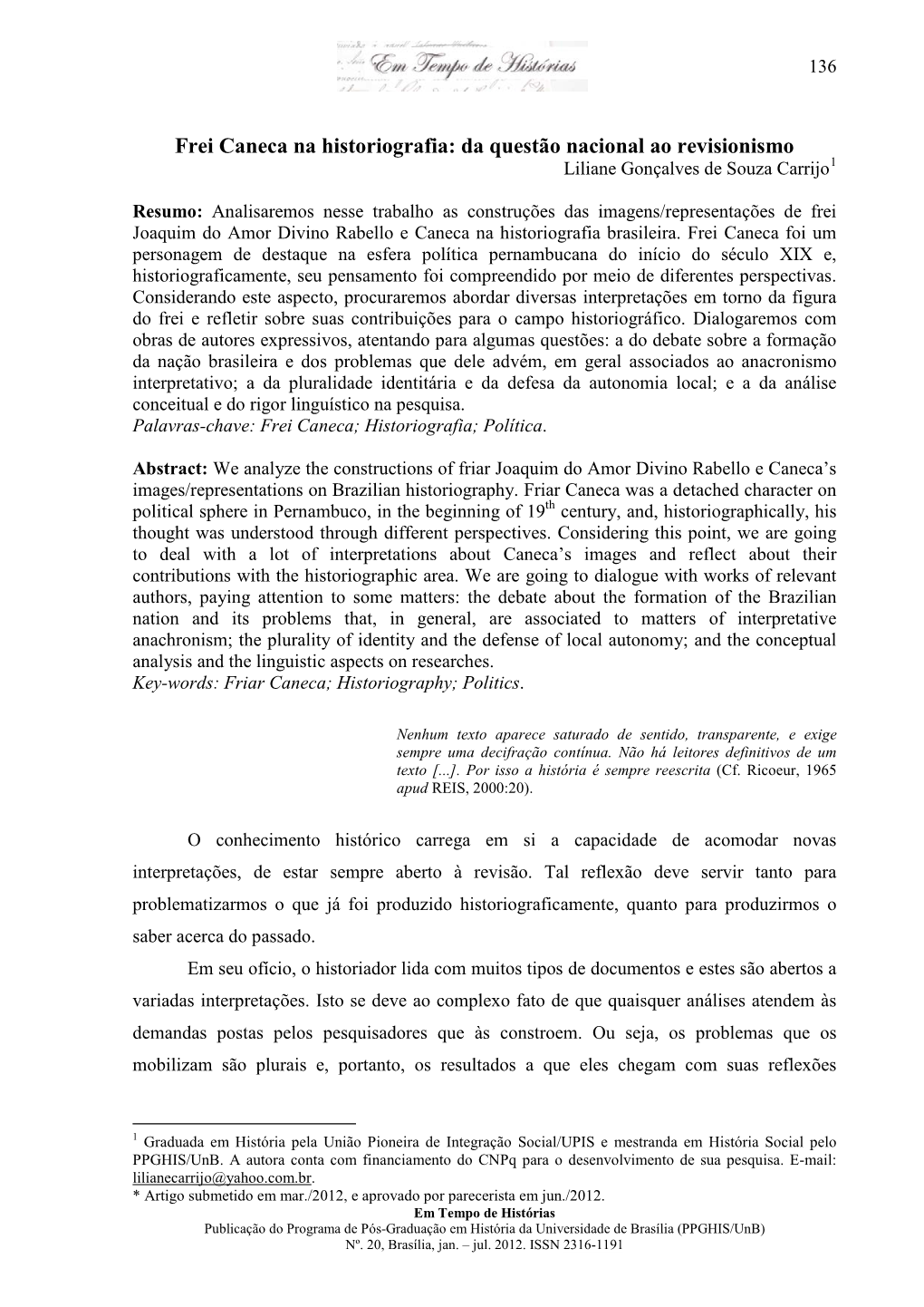 Frei Caneca Na Historiografia: Da Questão Nacional Ao Revisionismo Liliane Gonçalves De Souza Carrijo1