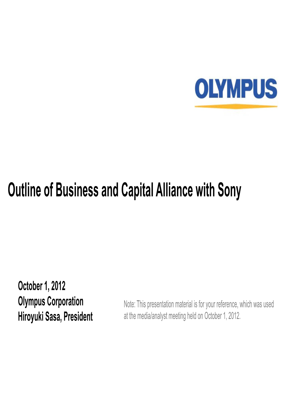 Outline of Business and Capital Alliance with Sony