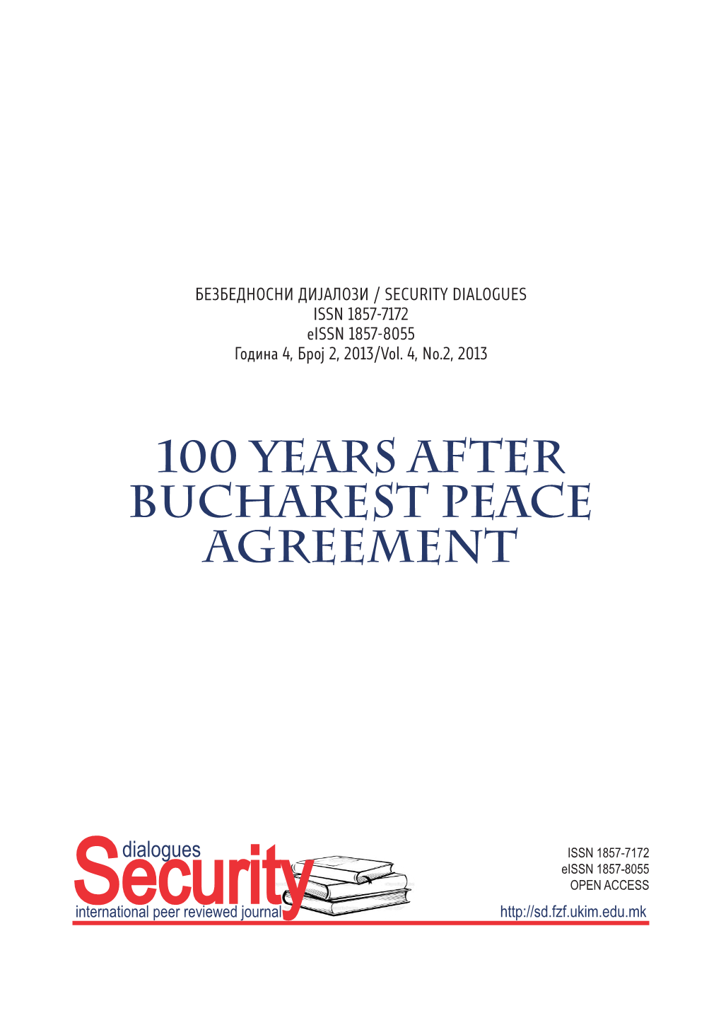 SECURITY DIALOGUES ISSN 1857-7172 Eissn 1857-8055 Година 4, Број 2, 2013/Vol