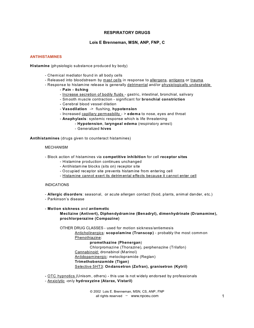 1 RESPIRATORY DRUGS Lois E Brenneman, MSN, ANP, FNP, C