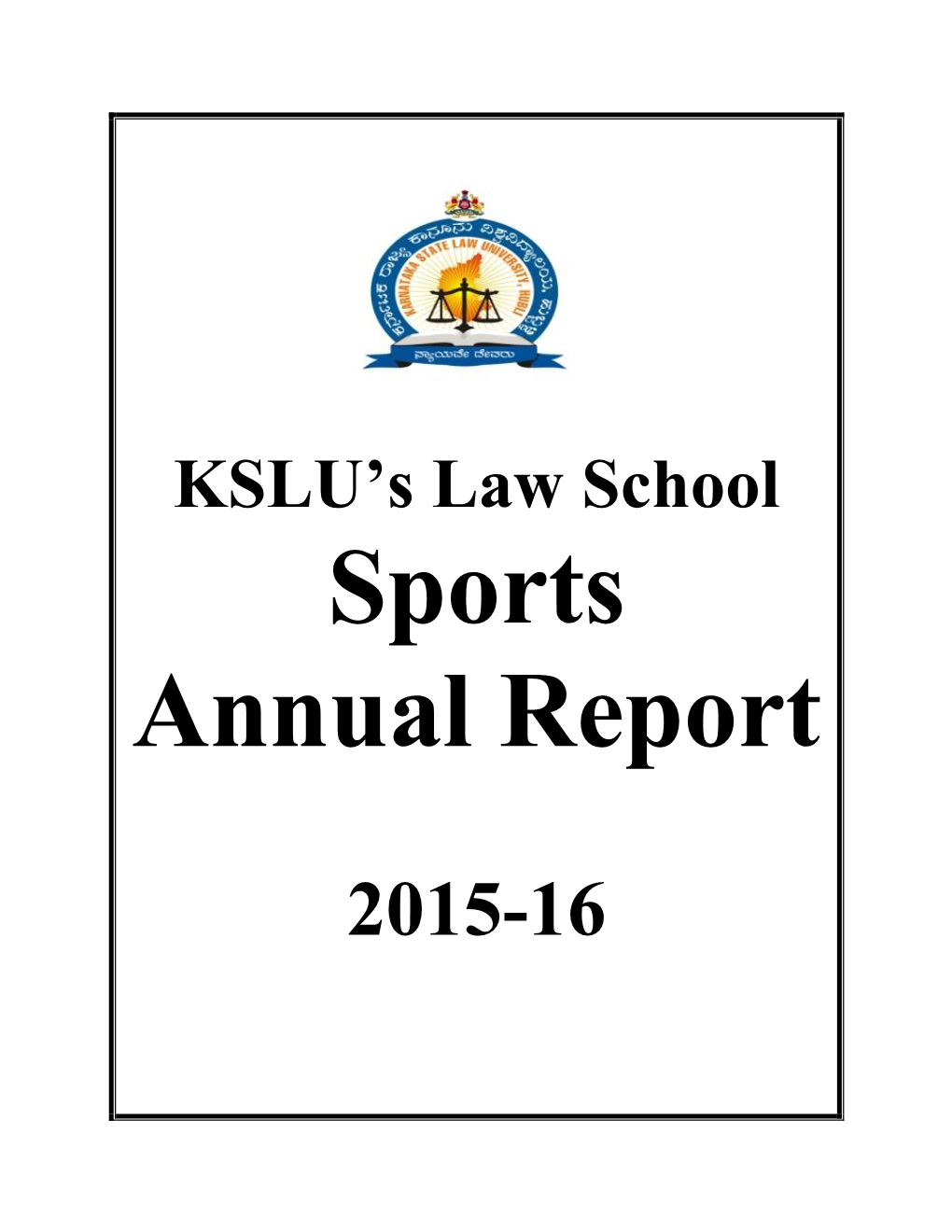 KSLU's Law School