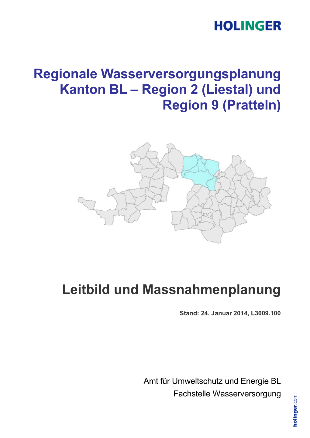 (Liestal) Und Region 9 (Pratteln) Leitbild Und Massnahmenplanung