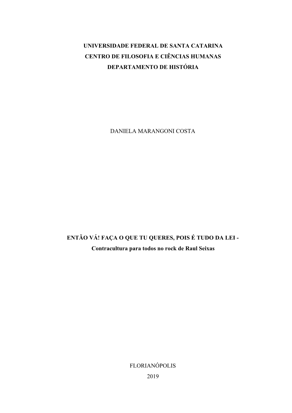 Universidade Federal De Santa Catarina Centro De Filosofia E Ciências Humanas Departamento De História