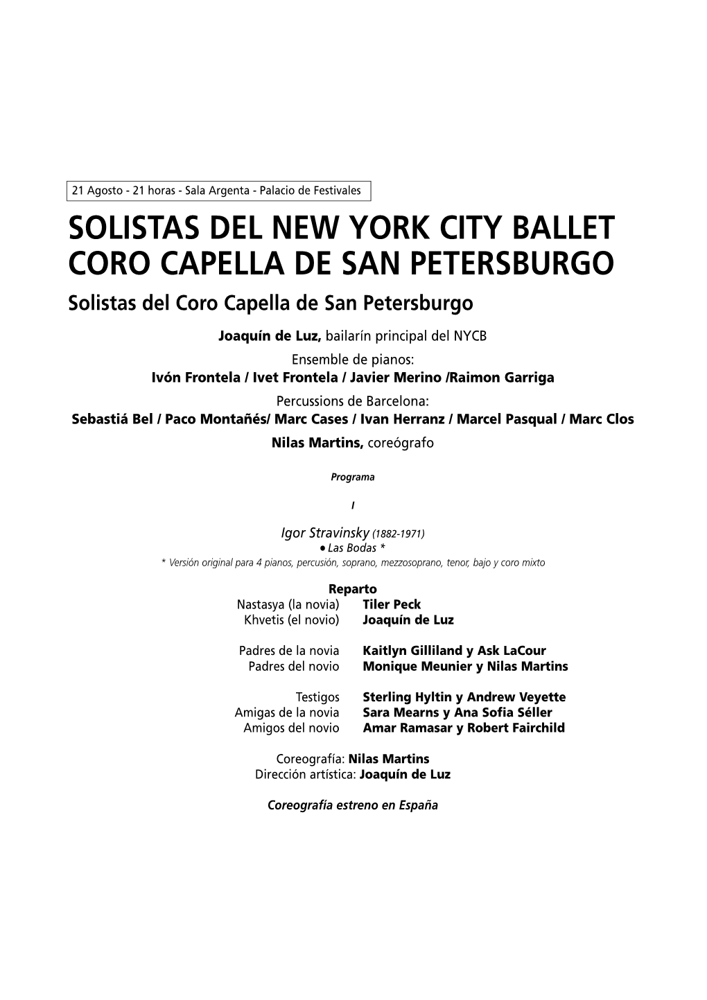 SOLISTAS DEL NEW YORK CITY BALLET CORO CAPELLA DE SAN PETERSBURGO Solistas Del Coro Capella De San Petersburgo