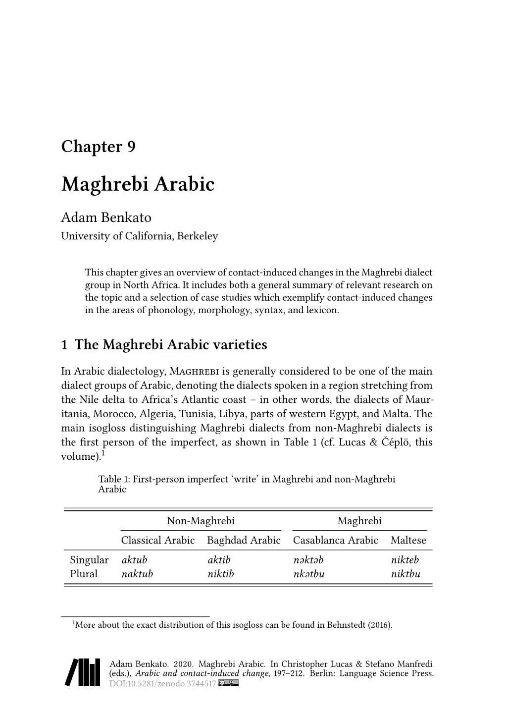 Chapter 9 Maghrebi Arabic Adam Benkato University of California, Berkeley