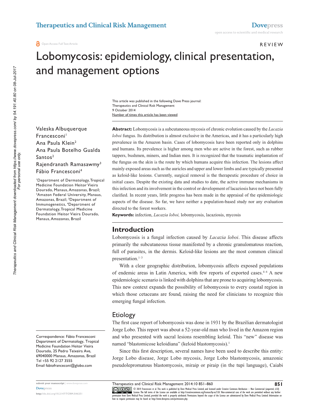 Lobomycosis: Epidemiology, Clinical Presentation, and Management Options
